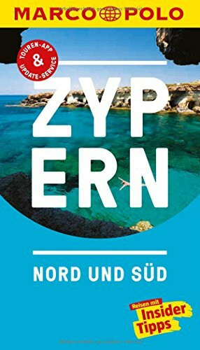 MARCO POLO Reiseführer Zypern, Nord und Süd: Reisen mit Insider-Tipps. Inkl. kostenloser Touren-App und Events&News.
