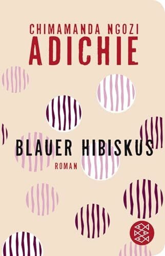 Blauer Hibiskus: Roman | Geschenkausgabe im Miniformat (Fischer Taschenbibliothek)