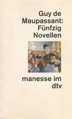Fünfzig Novellen: Ausgewählt und übersetzt von N.O. Scarpi – Nachwort von Josef Halperin (manesse im dtv)
