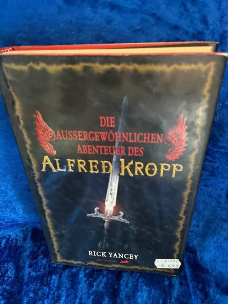 Die aussergewöhnlichen Abenteuer des Alfred Kropp (Bloomsbury Kinder- und Jugendbücher)