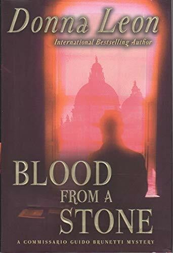 Blood from a Stone: A Commissario Guido Brunetti Mystery (The Commissario Guido Brunetti Mysteries, 14)