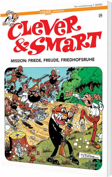 Clever und Smart 25: Mission: Friede, Freude, Friedhofsruhe: Neuausgabe mit überarbeiteter Übersetzung (25)