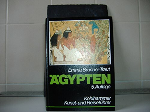 Ägypten: Kunst- und Reiseführer mit Landeskunde (Kohlhammer Kunst- und Reiseführer)