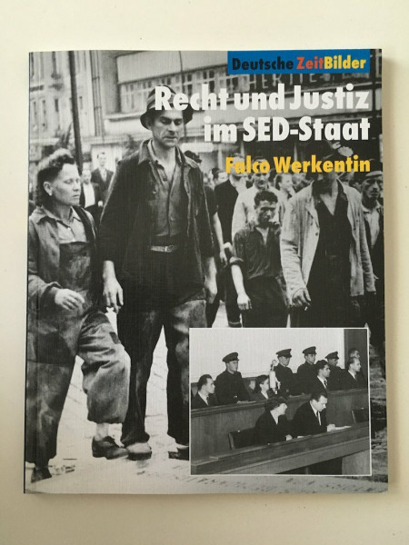 Recht und Justiz im SED-Staat