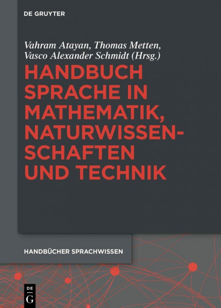Handbuch Sprache in Mathematik, Naturwissenschaften und Technik (Handbücher Sprachwissen (HSW), 15, Band 15)