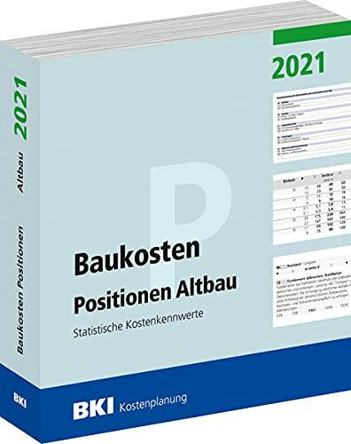 BKI Baukosten Positionen Altbau 2021: Statistische Kostenkennwerte