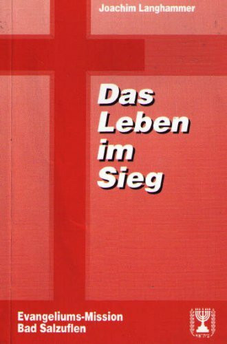 Das Leben im Sieg