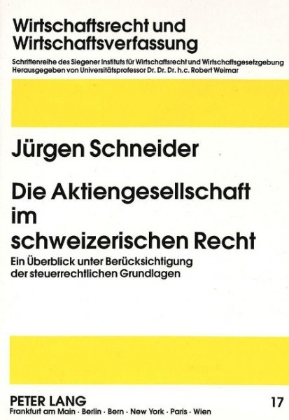 Die Aktiengesellschaft im schweizerischen Recht