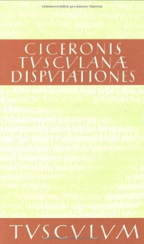 Gespräche über Tusculum / Tuculanae disputationes: Lateinisch / Deutsch (Sammlung Tusculum)