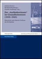 Der "Ausländereinsatz" im Gesundheitswesen (1939-1945)