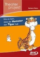 Theaterprojekt "Wie es kam, dass der Hamster den Tiger fraß"