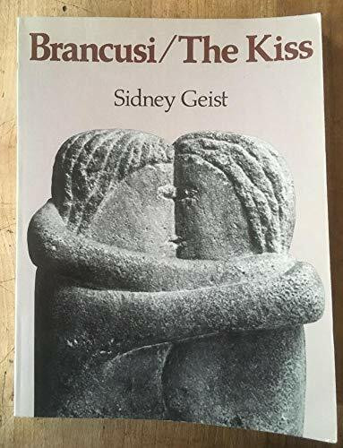 Brancusi/the Kiss