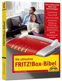 Die ultimative FRITZ!Box Bibel - Das Praxisbuch - mit vielen Insider Tipps und Tricks - komplett in