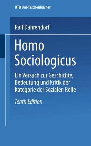 Homo Sociologicus: Ein Versuch zur Geschichte, Bedeutung und Kritik der Kategorie der sozialen Rolle (Universitätstaschenbücher) (German Edition)