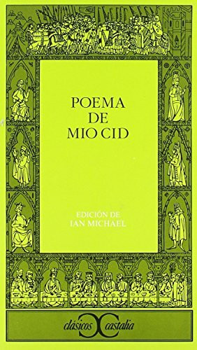 Poema de Mio Cid (CLASICOS CASTALIA. C/C., Band 75)