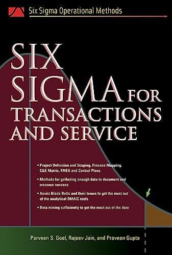 Six SIGMA for Transactions and Service (Six Sigma Operational Methods Series)