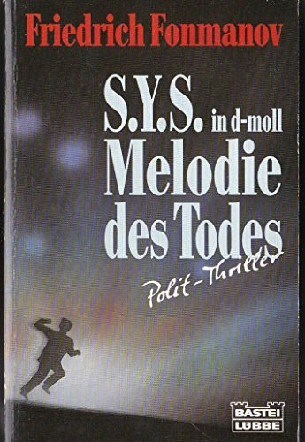 S.Y.S. In d-moll (Allgemeine Reihe. Bastei Lübbe Taschenbücher)