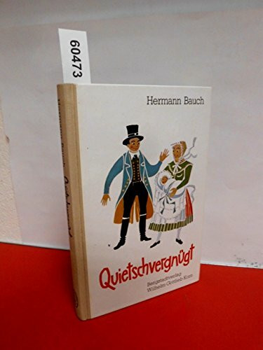 Erzählungen und Gedichte in schlesischer Mundart / Quietschvergnügt