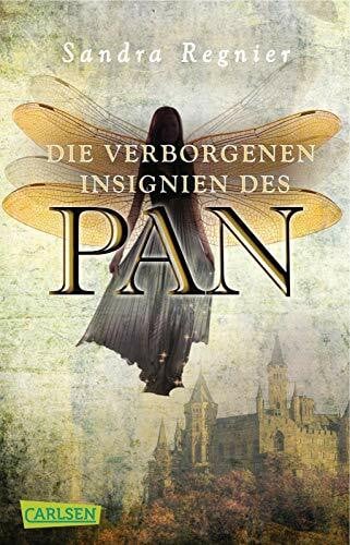 Die Pan-Trilogie 3: Die verborgenen Insignien des Pan: Romantische Urban Fantasy, die dich in die Welt der Elfen führt (3)