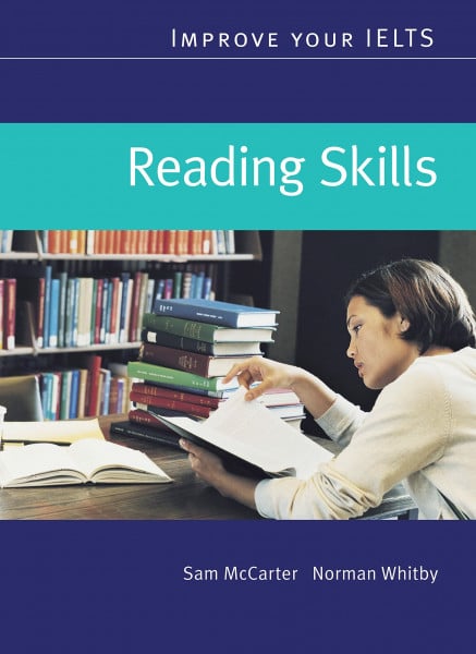 Improve Your IELTS Reading Skills: Study Skills (Improve your skills)