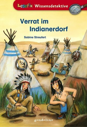 Verrat im Indianerdorf