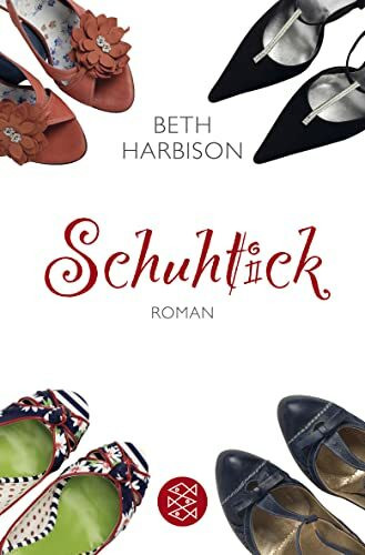 Schuhtick: Roman