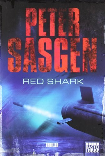 Red Shark: Thriller (Allgemeine Reihe. Bastei Lübbe Taschenbücher)
