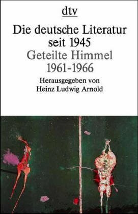 Geteilte Himmel. 1961 - 1966 (dtv Literatur)