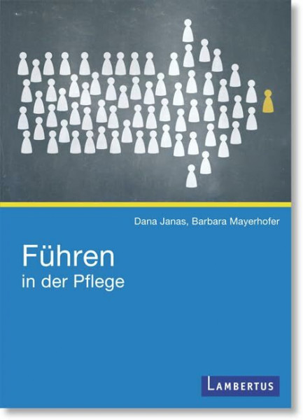 Führen in der Pflege: Inkl. E-Book