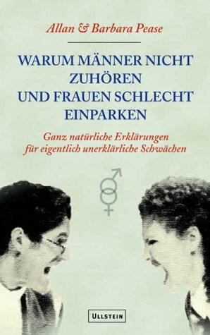 Warum Männer nicht zuhören und Frauen schlecht einparken