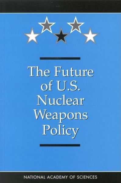 The Future of the U.S. Nuclear Weapons Policy