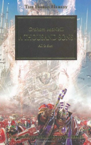The Horus Heresy 12. A Thousand Sons