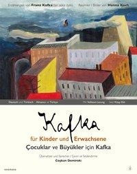 Kafka für Kinder und Erwachsene / Çocuklar ve Büyükler için Kafka