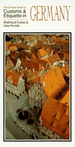 Simple Guide to Customs and Etiquette in Germany (Simple Guides)