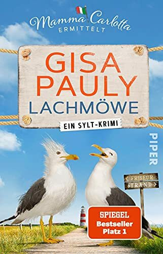 Lachmöwe (Mamma Carlotta 15): Ein Sylt-Krimi | Der SPIEGEL-Bestseller #1 (Mamma Carlotta: Sylt-Krimis, Band 15)