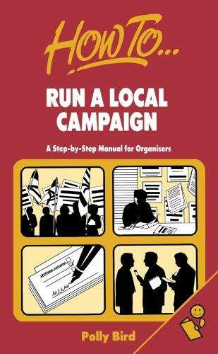 Run a Local Campaign: A step-by-step manual for organisers