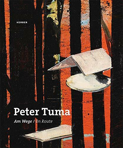 Peter Tuma: Am Wege / En Route