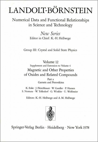 Garnets and Perovskites / Granate und Perowskite (Landolt-Börnstein: Numerical Data and Functional Relationships in Science and Technology - New Series, 12a)
