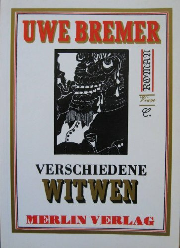 Verschiedene Witwen. Roman in 7 Kapiteln