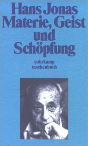 Materie, Geist und Schöpfung: Kosmologischer Befund und kosmogonische Vermutung (Suhrkamp Taschenbücher)