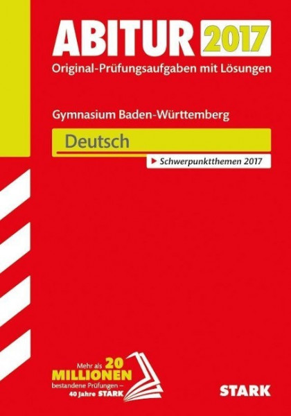 Abiturprüfung Baden-Württemberg 2017 - Deutsch
