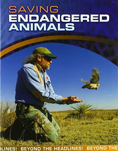 Saving Endangered Animals (Beyond the Headlines!)