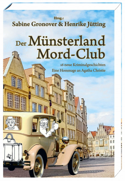 Der Münsterland Mord-Club: 16 neue Kriminalgeschichten: Eine Hommage an Agatha Christie (Der Münsterland Mord-Club: Eine Hommage an Agatha Christie)