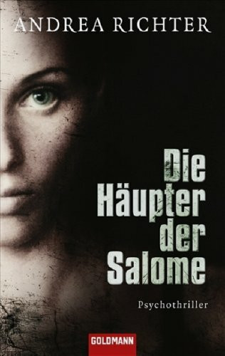 Die Häupter der Salome: Psychothriller