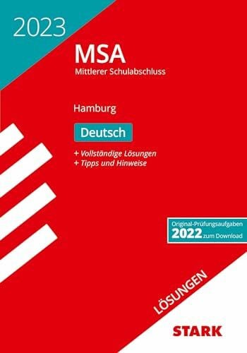 STARK Lösungen zu Original-Prüfungen und Training MSA 2023 - Deutsch - Hamburg (Abschlussprüfungen)