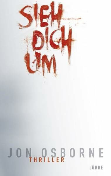 Sieh dich um: Thriller