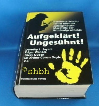 Aufgeklaert! ungesuehnt!