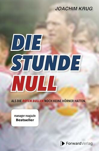 Die Stunde Null: Als die Roten Bullen noch keine Hörner hatten.