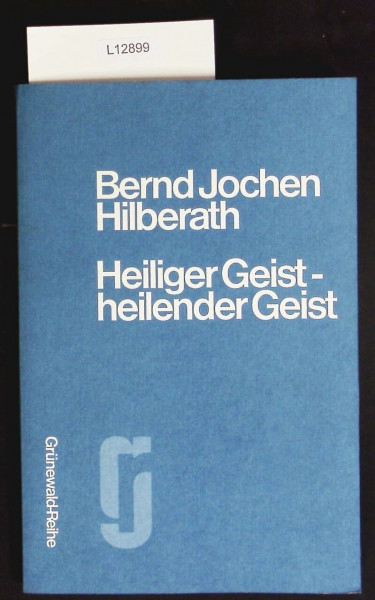 Heiliger Geist - heilender Geist