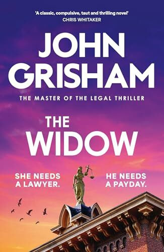 The Widow: the unforgettable new courtroom drama from the master of the legal thriller!